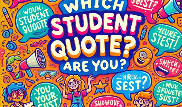 Which Student Quote Are You?